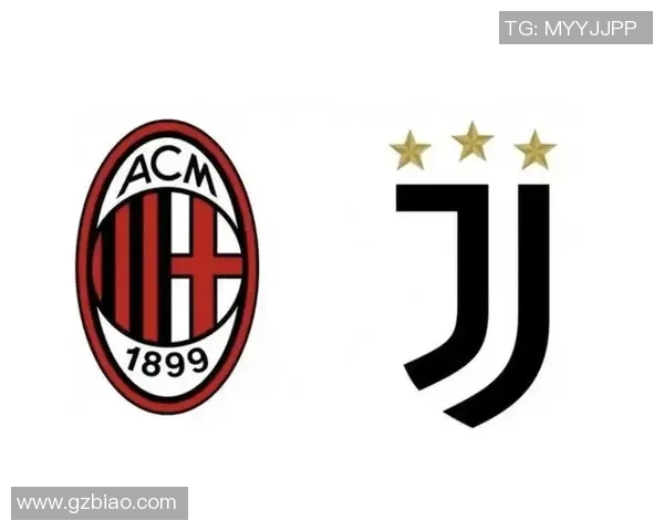 AC米兰与尤文图斯的精彩对决时间安排及赛事前瞻分析 AC米兰与尤文图斯的精彩对决时间安排及赛事前瞻分析